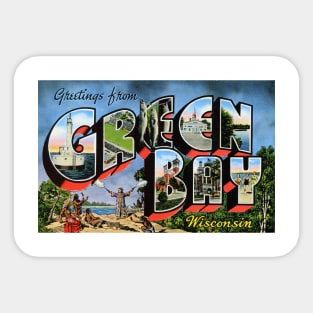 Greetings from Green Bay, Wisconsin - Vintage Large Letter Postcard Sticker